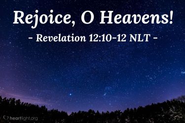 Illustration of the Bible Verse Revelation 12:10-12 NLT