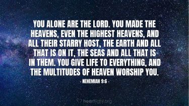 Illustration of the Bible Verse Nehemiah 9:6