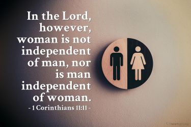 Illustration of the Bible Verse 1 Corinthians 11:11