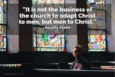 Illustration of the Bible Verse Quote by Dorothy Sayers