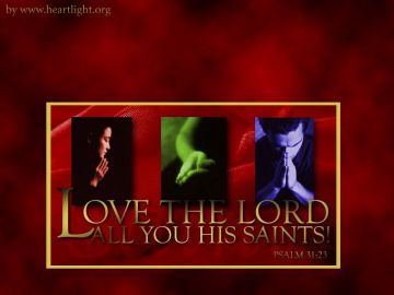 PowerPoint Background: Psalm 31:23 - Song