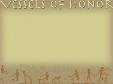 PowerPoint Background: Vessel of Honor