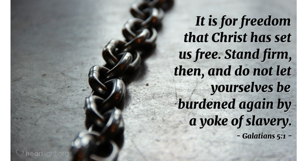 Galatians 5:1 — Verse of the Day for 07/04/2005