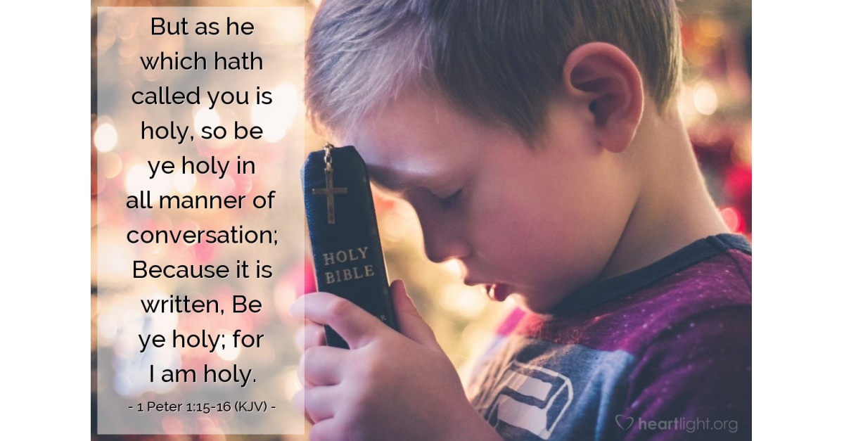 1 Peter 1 15 16 Kjv Today S Verse For Sunday January 10 10 1 Peter 1 15 16 Kjv Today S Verse For Sunday January 10 10
