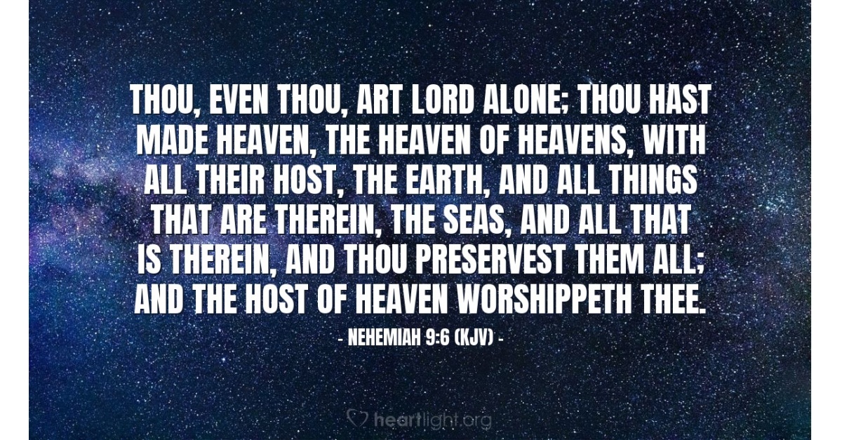 Nehemiah 9 6 Kjv Today S Verse For Monday September 6 04 Nehemiah 9 6 Kjv Today S Verse For Monday September 6 04