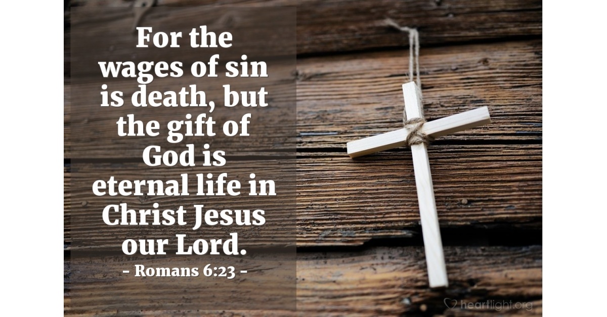 Romans 6:23 — Verse of the Day for 06/23/2012