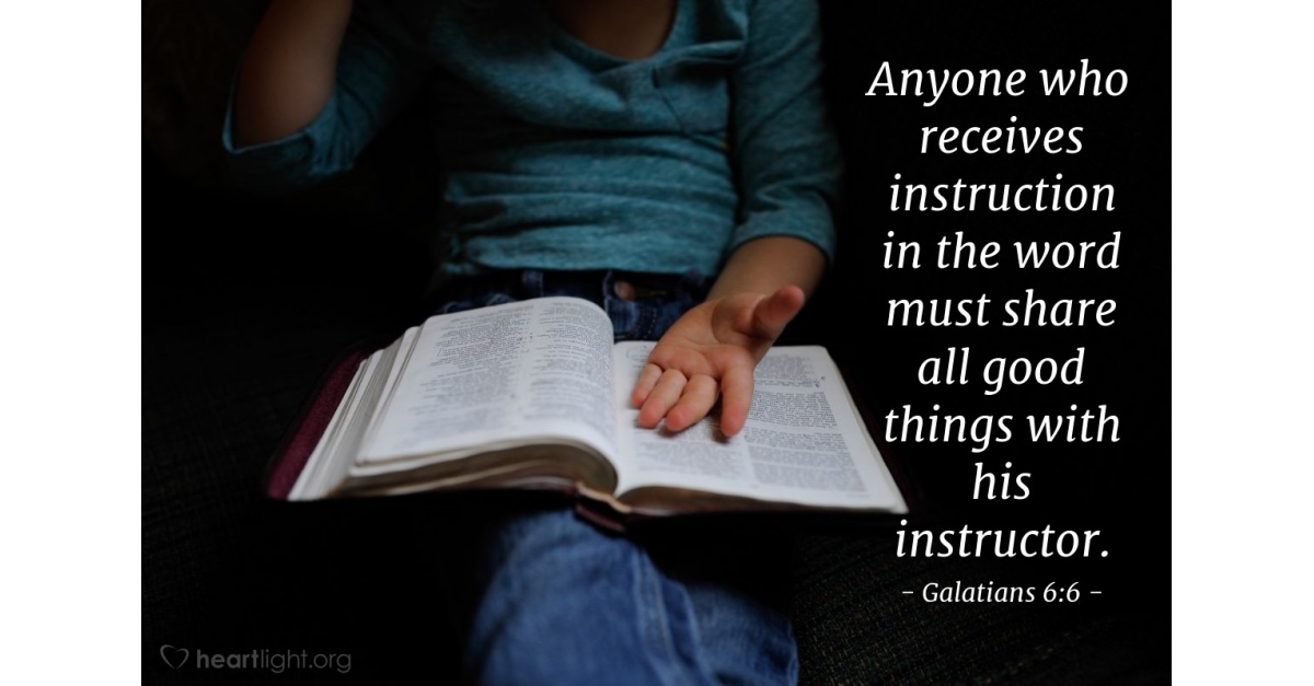 Galatians 6:6 — Verse of the Day for 02/16/2011