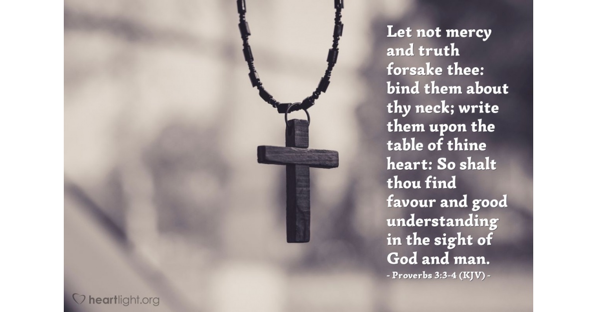 Proverbs 3 3 4 KJV Daily Wisdom For Sunday February 7 2016 proverbs-3-3-4-kjv-daily-wisdom-for-sunday-february-7-2016