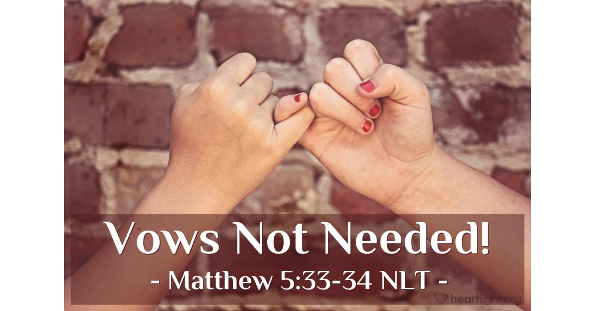 Truthfulness Matthew 5 33 34 What Jesus Did truthfulness-matthew-5-33-34-what-jesus-did