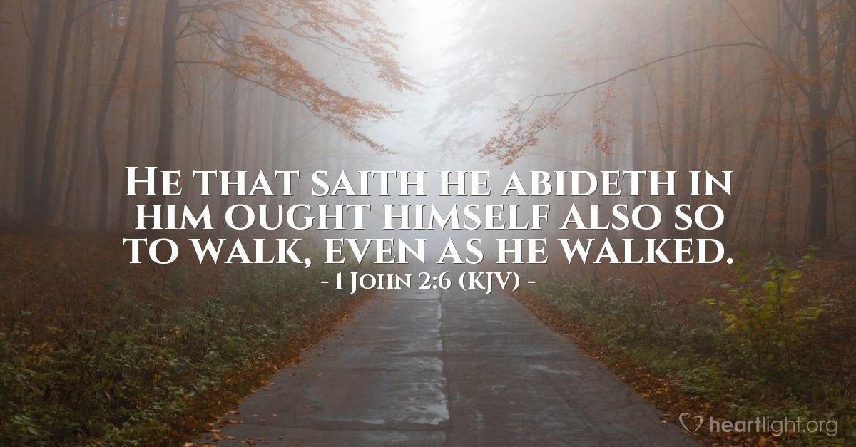 1 John 2 6 KJV Daily Wisdom For Friday October 6 2017 1-john-2-6-kjv-daily-wisdom-for-friday-october-6-2017