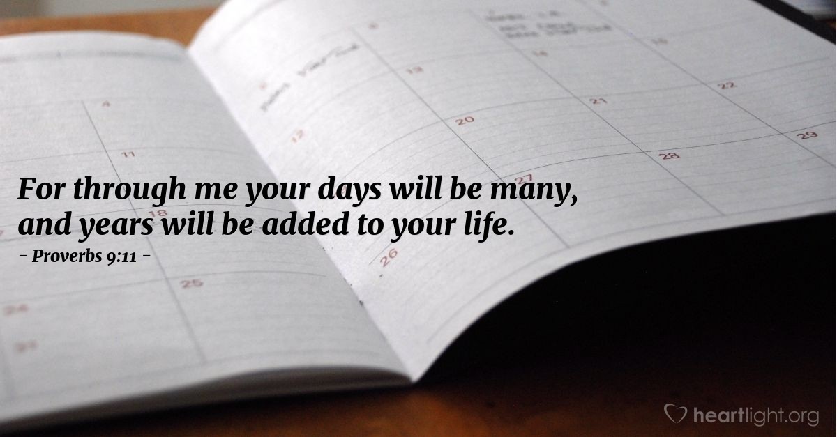 Proverbs 9:11 — Daily Wisdom for Sunday, February 4, 2018