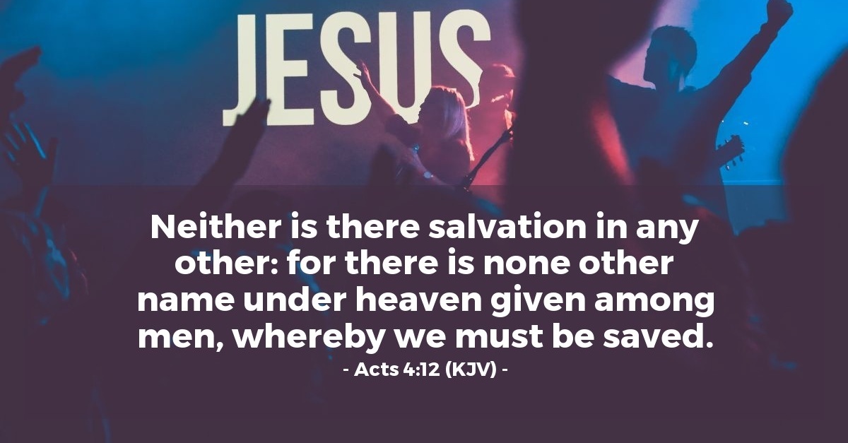 Acts 4 12 Kjv Today S Verse For Monday March 2 15 Acts 4 12 Kjv Today S Verse For Monday March 2 15