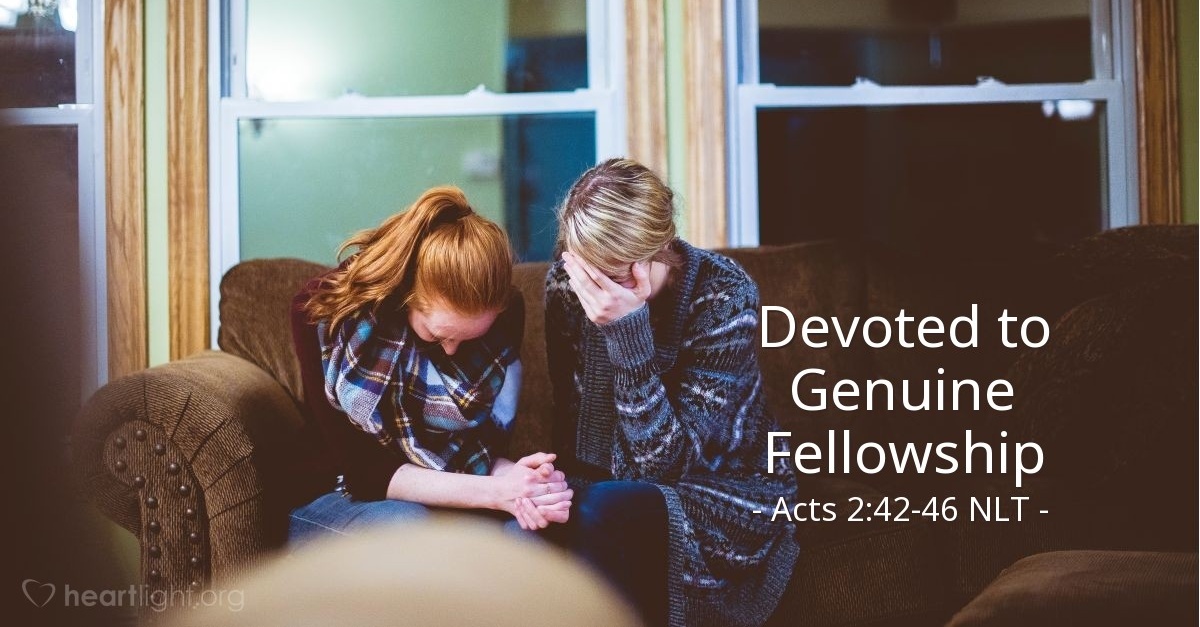 Devoted To Genuine Fellowship Acts 2 42 46 Unstoppable devoted-to-genuine-fellowship-acts-2-42-46-unstoppable