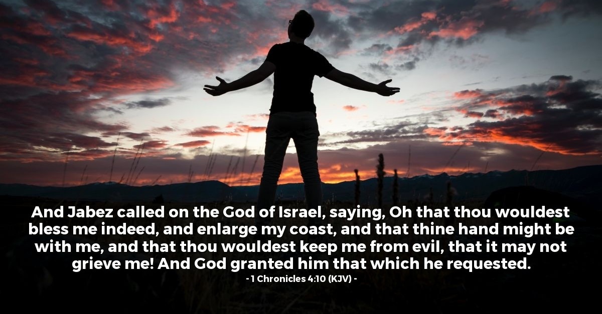 Today's Verse: 1 Chronicles 4:10 (KJV)