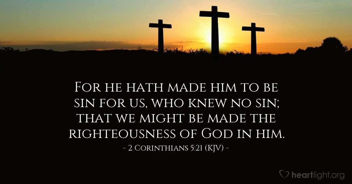 2 Corinthians 5 21 KJV Today s Verse For Thursday March 29 2018 2-corinthians-5-21-kjv-today-s-verse-for-thursday-march-29-2018