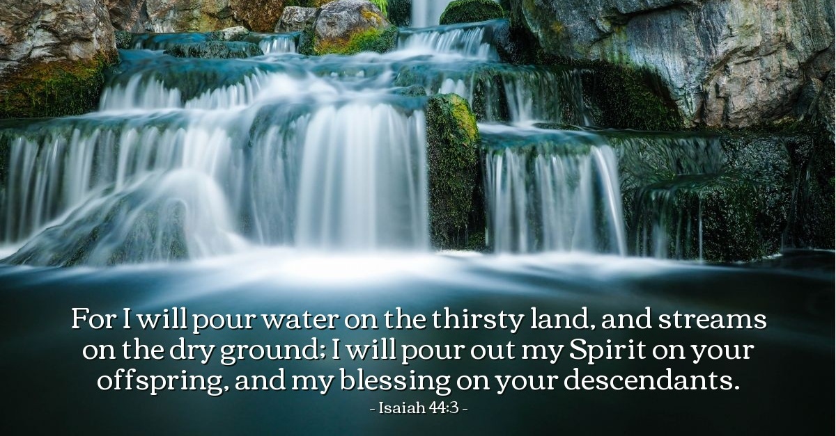 Isaiah 44 3 Kjv Isaiah 44 3 Kjv