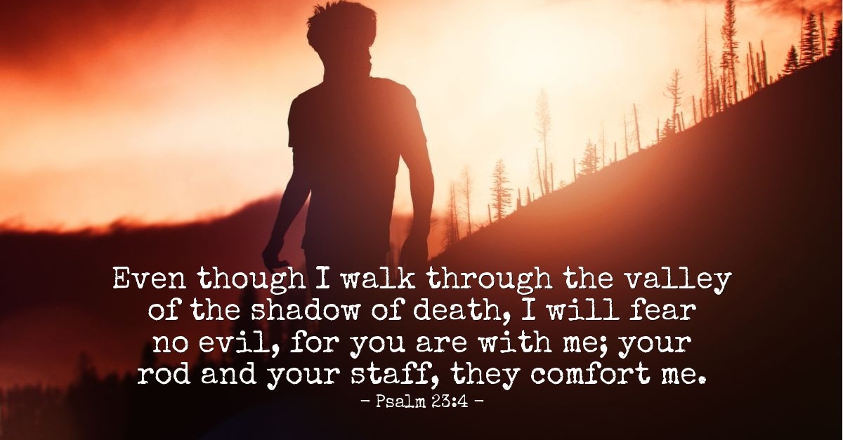 Psalm 23 4 Verse Of The Day For 09 17 2013 psalm-23-4-verse-of-the-day-for-09-17-2013