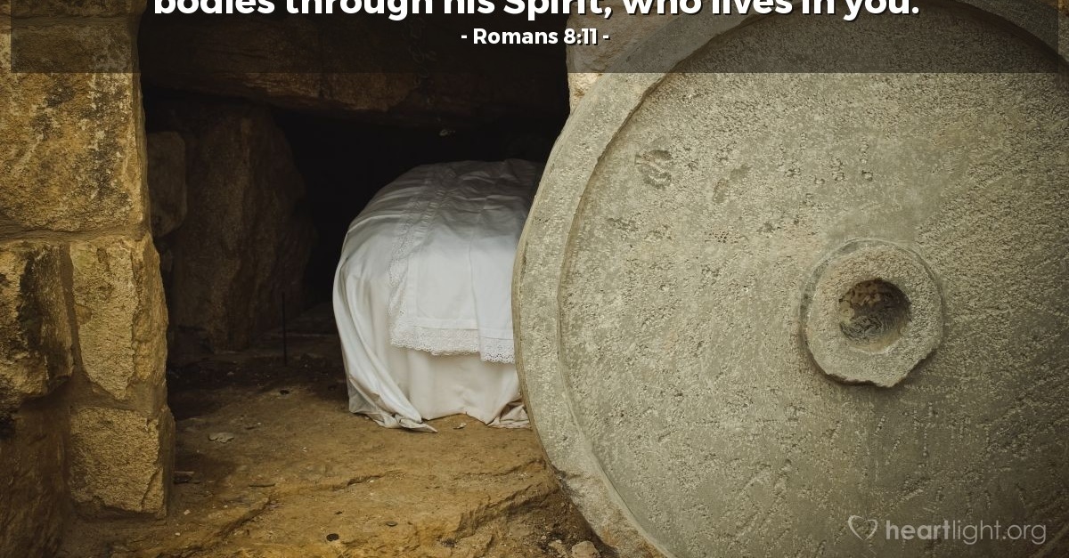 Romans 8:11 — Verse of the Day for 08/11/2009