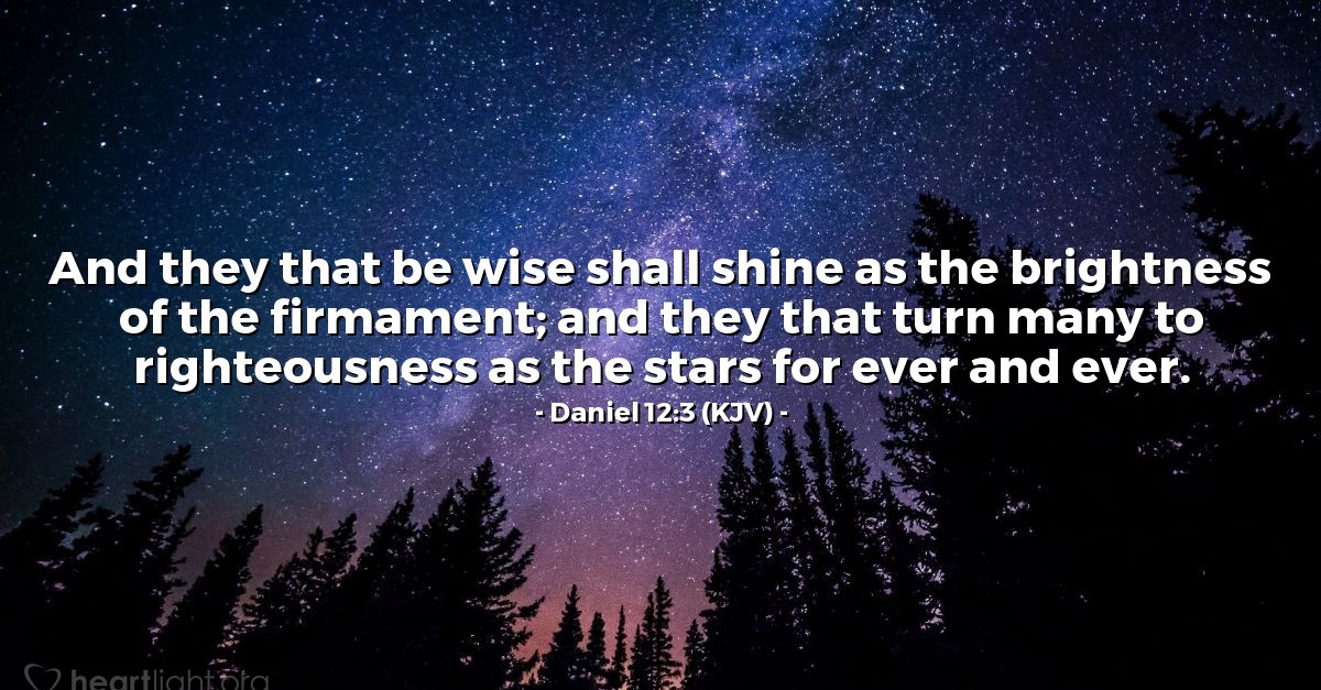 Daniel 12 3 Kjv Today S Verse For Tuesday December 1 15 Daniel 12 3 Kjv Today S Verse For Tuesday December 1 15