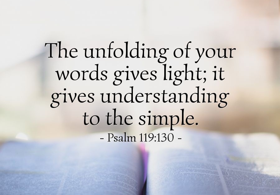 Psalm 119 130 Verse Of The Day For 08 05 1998 psalm-119-130-verse-of-the-day-for-08-05-1998