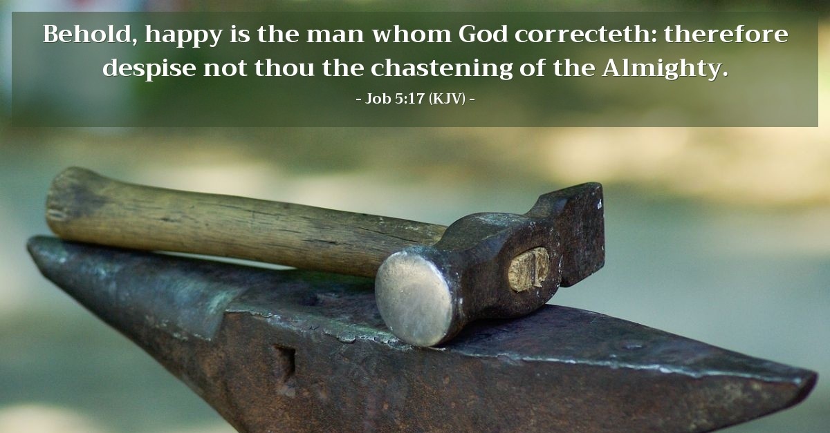 Job 5 17 KJV Daily Wisdom For Monday May 30 2016 job-5-17-kjv-daily-wisdom-for-monday-may-30-2016