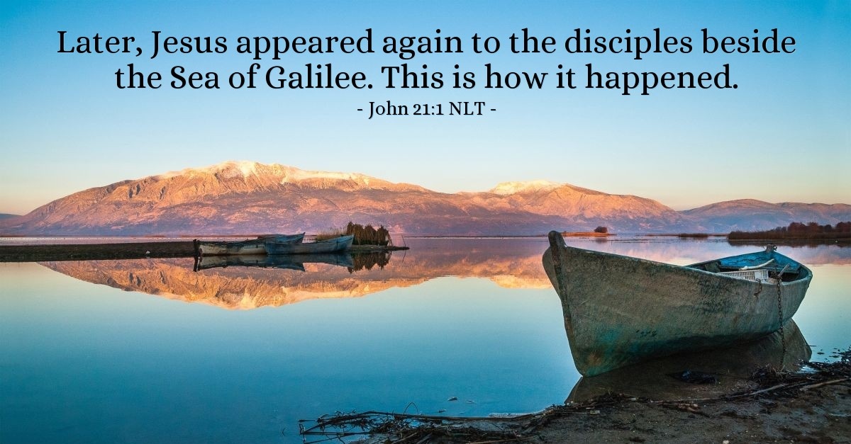 "By the Familiar Sea" — John 21:1 (What Jesus Did!)