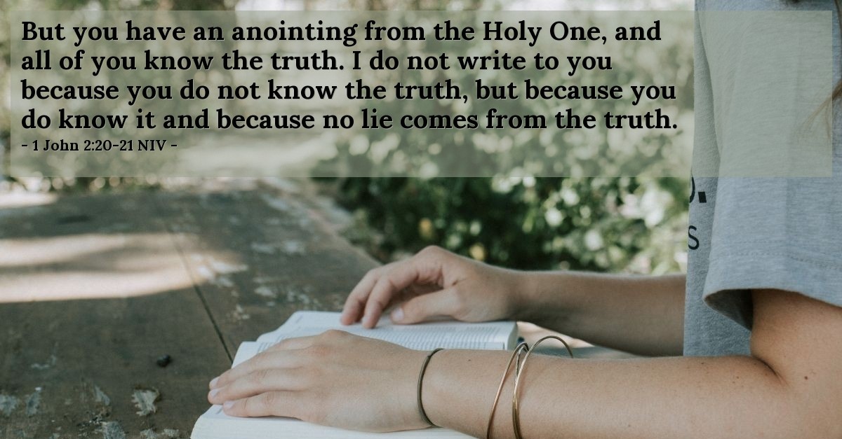 The Anointing 1 John 2 20 21 NIV God s Holy Fire the-anointing-1-john-2-20-21-niv-god-s-holy-fire