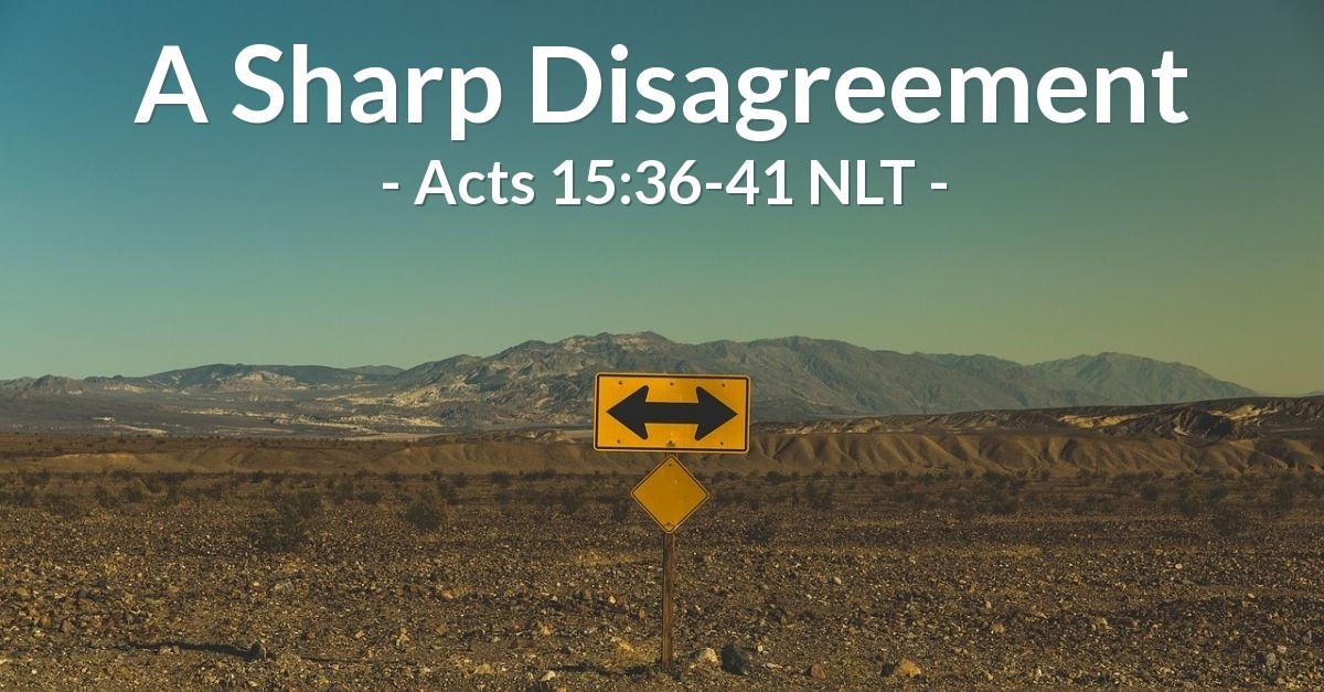 "A Sharp Disagreement" — Acts 153641 (Unstoppable!)