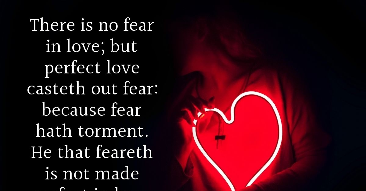 1 John 4 18 KJV Today s Verse For Tuesday April 18 2000 1-john-4-18-kjv-today-s-verse-for-tuesday-april-18-2000