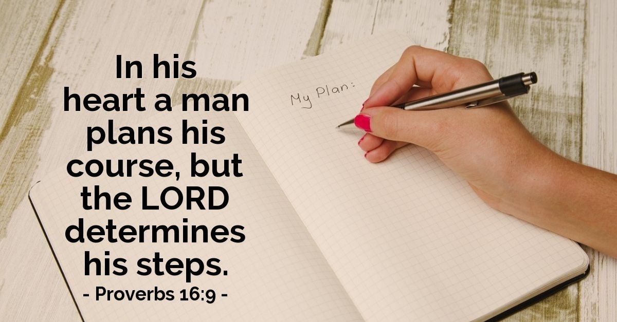 Proverbs 16 9 Today S Verse For Wednesday January 10 2001