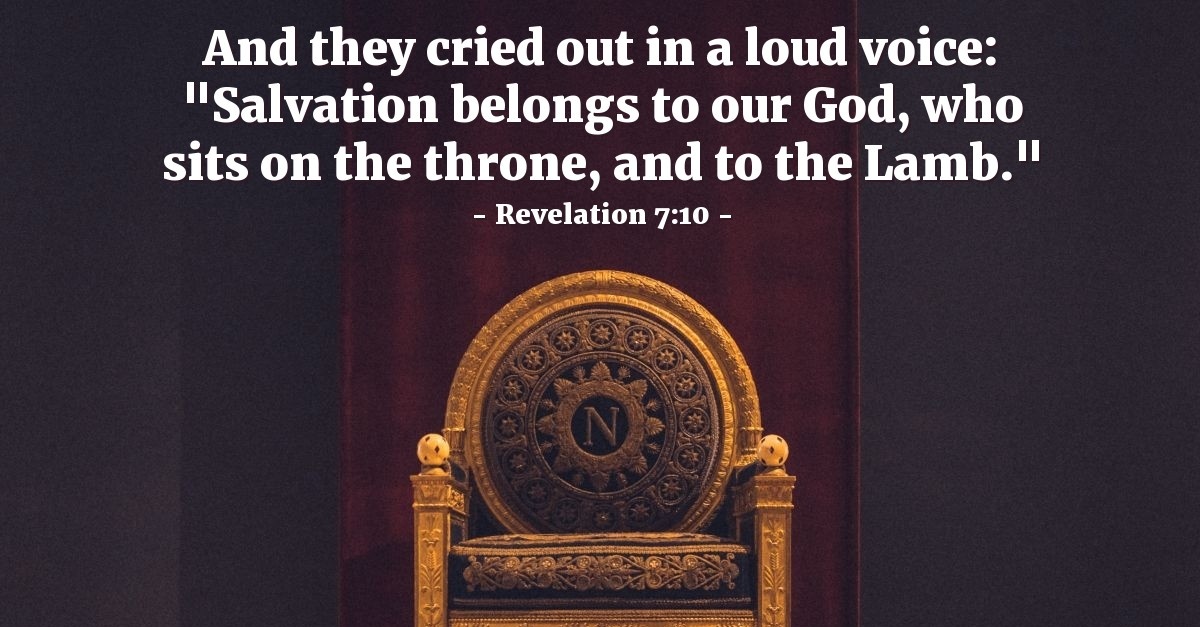 Revelation 7:10 — Verse of the Day for 07/10/2016