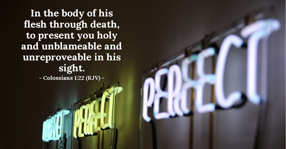 Colossians 1:22 (KJV) — Today's Verse for Friday, January 22, 2016