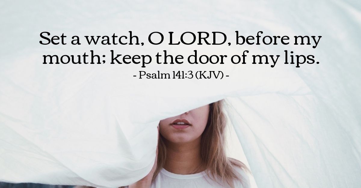Psalm 141 3 KJV Today s Verse For Monday May 13 2019 psalm-141-3-kjv-today-s-verse-for-monday-may-13-2019