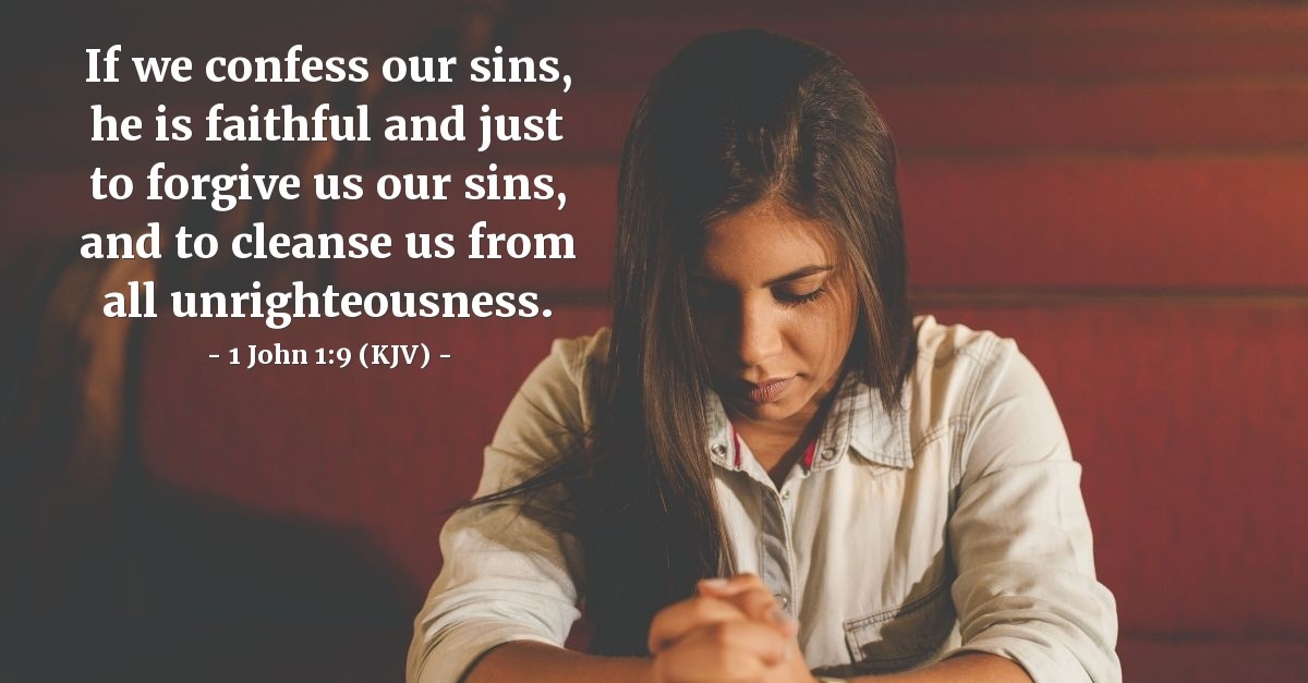 1 John 1:9 (KJV) — Today's Verse for Tuesday, March 25, 2014