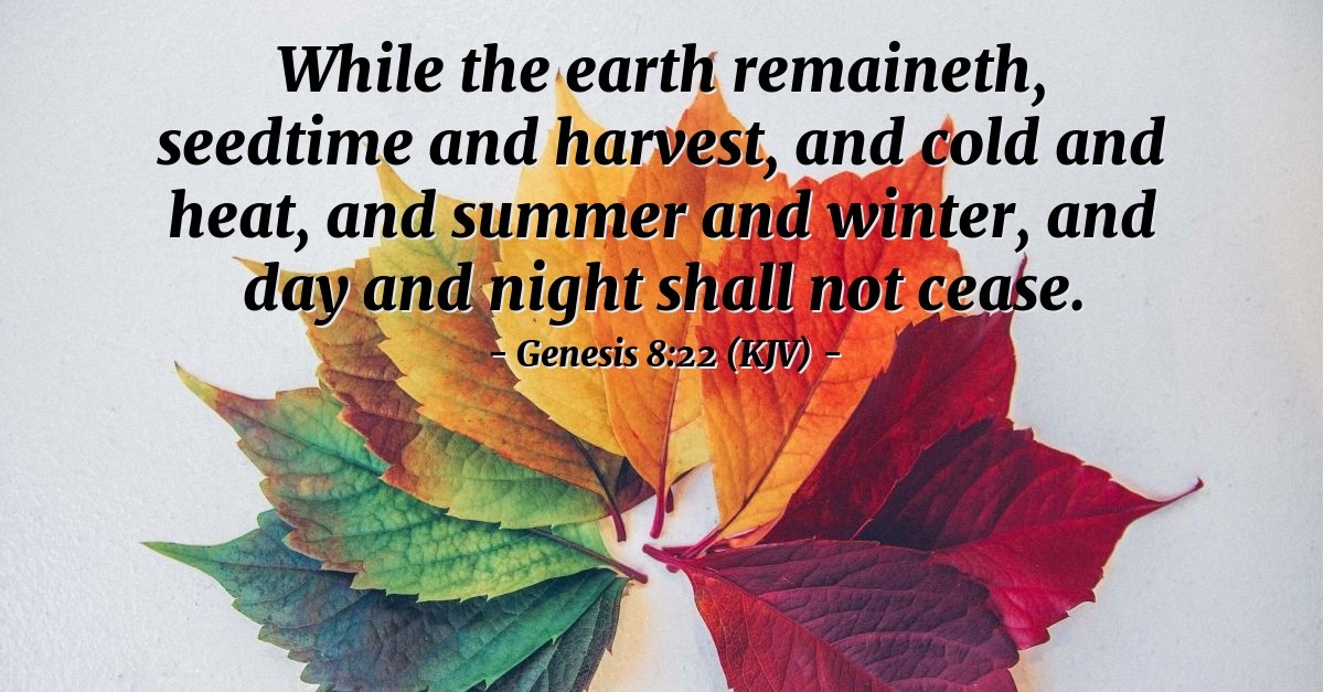 Gen 8 22 Kjv Gen 8 22 Kjv