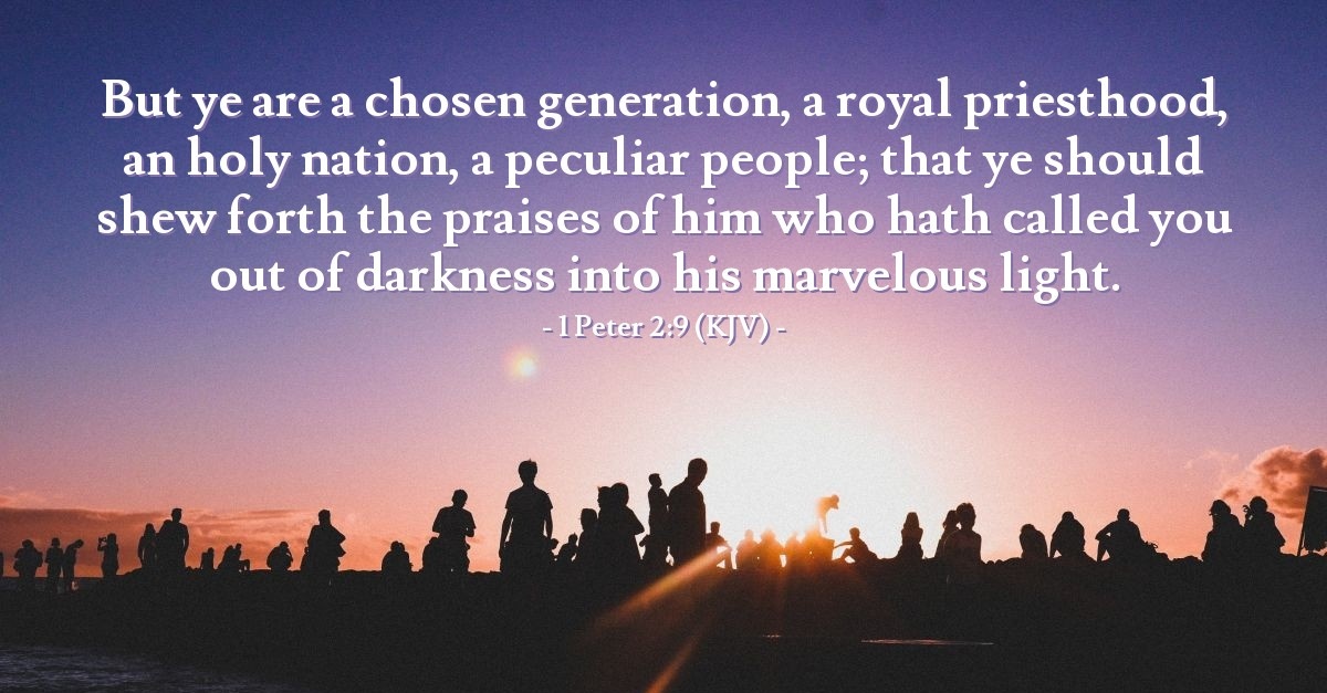 1 Peter 2 9 KJV Today s Verse For Sunday December 8 2019 1-peter-2-9-kjv-today-s-verse-for-sunday-december-8-2019