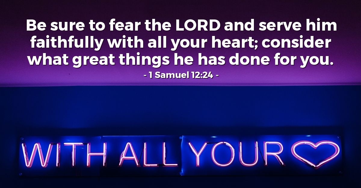 1 Samuel 12 24 Today S Verse For Sunday November 24 2019