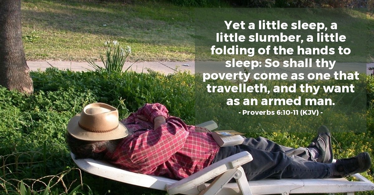 Proverbs 6 10 11 KJV Daily Wisdom For Sunday August 2 2015 proverbs-6-10-11-kjv-daily-wisdom-for-sunday-august-2-2015