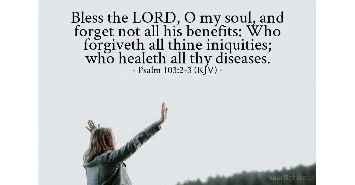 Psalm 103 2 3 KJV Today s Verse For Thursday May 7 2015 psalm-103-2-3-kjv-today-s-verse-for-thursday-may-7-2015