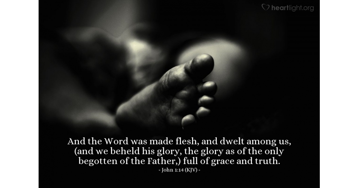 John 1 14 KJV Today s Verse For Friday December 25 2015 john-1-14-kjv-today-s-verse-for-friday-december-25-2015