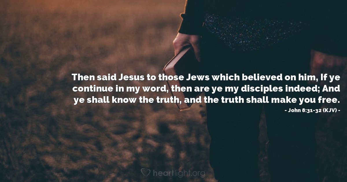 John 8:31-32 (KJV) — Today's Verse for Sunday, January 15, 1950