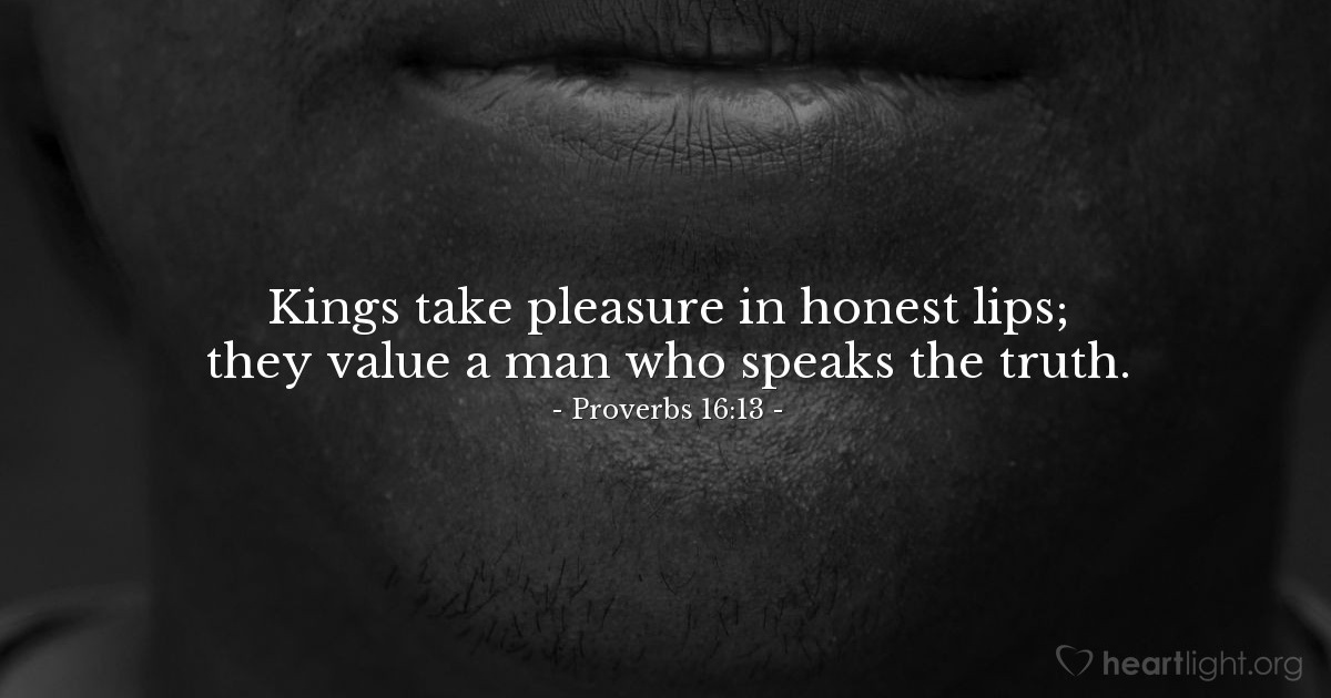Proverbs 16:13 — Daily Wisdom for Tuesday, March 22, 2022