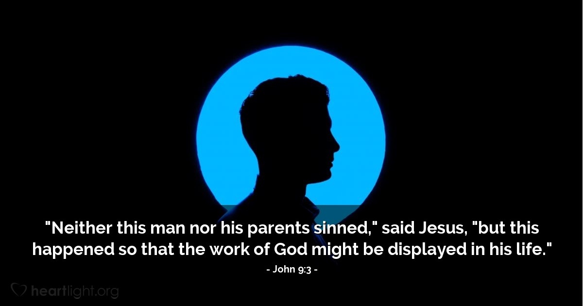 John 9:3 — Today's Verse for Sunday, September 3, 1944