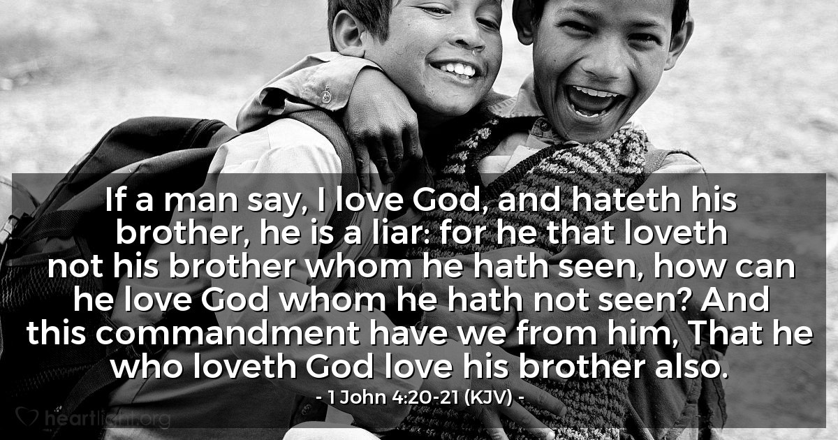 1 John 4:20-21 (KJV) β Today's Verse for Monday, January 14, 1946