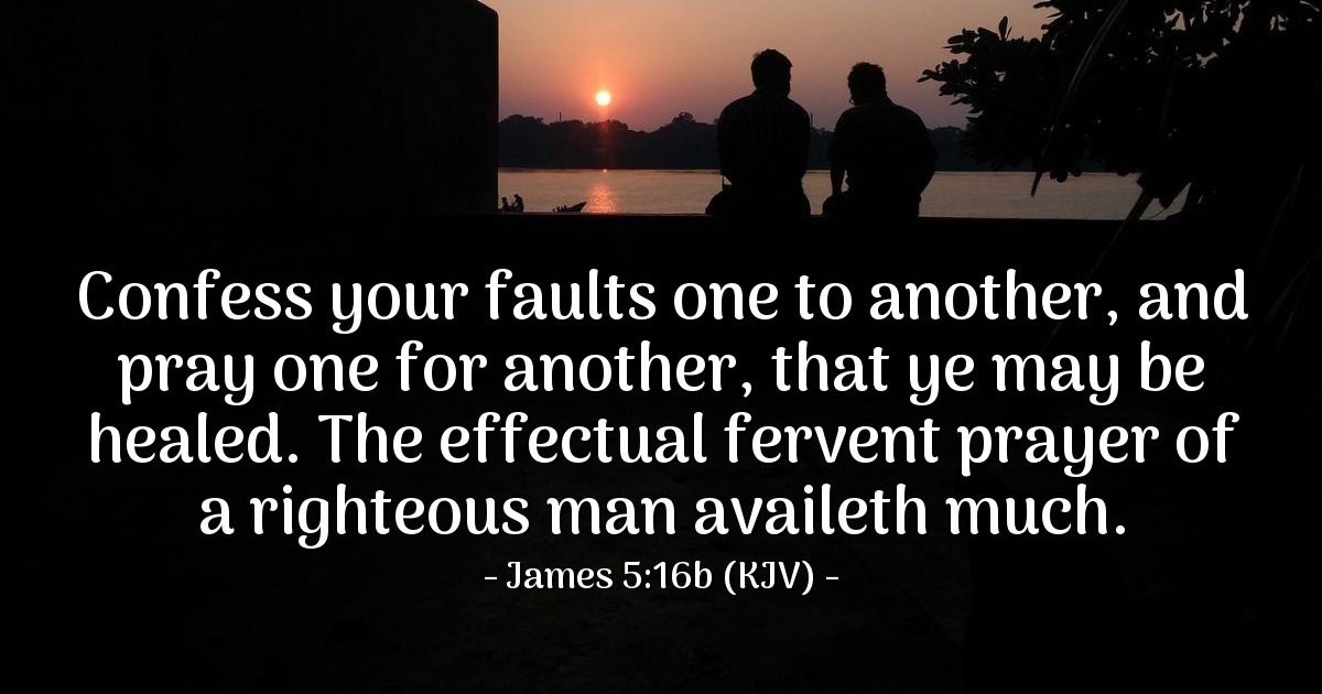 James 5:16b (KJV) — Today's Verse for Saturday, July 8, 1961