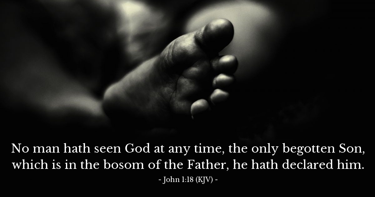 John 1:18 (KJV) — Today's Verse for Saturday, December 28, 1957