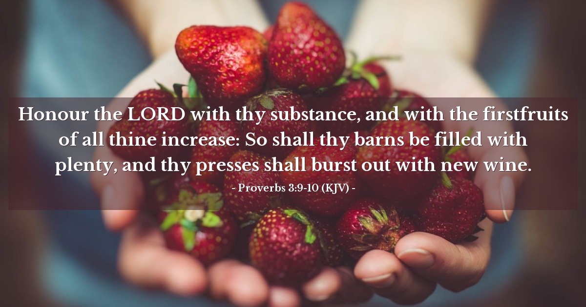 Proverbs 3:9-10 (KJV) — Daily Wisdom for Thursday, February 9, 1961