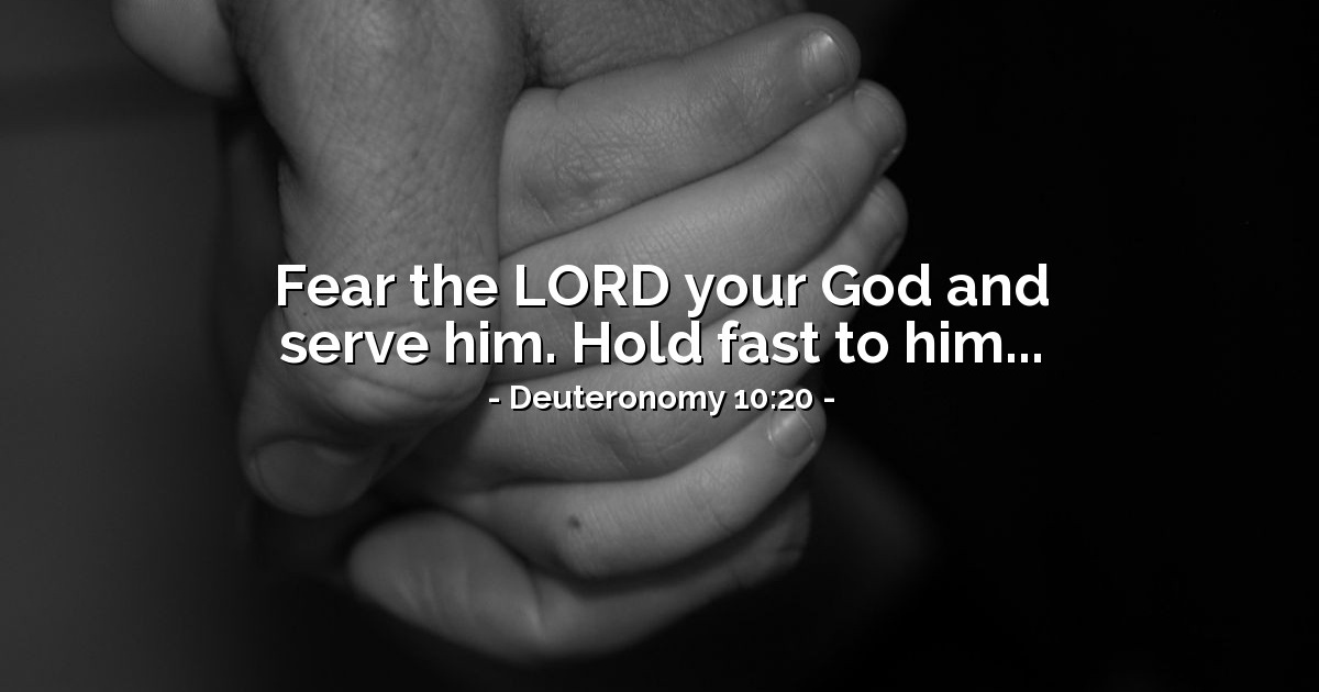 Deuteronomy 10:20-21 โ Verse of the Day for 10/20/2020