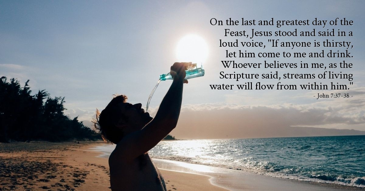 John 7:37-38 — Verse of the Day for 08/03/2023