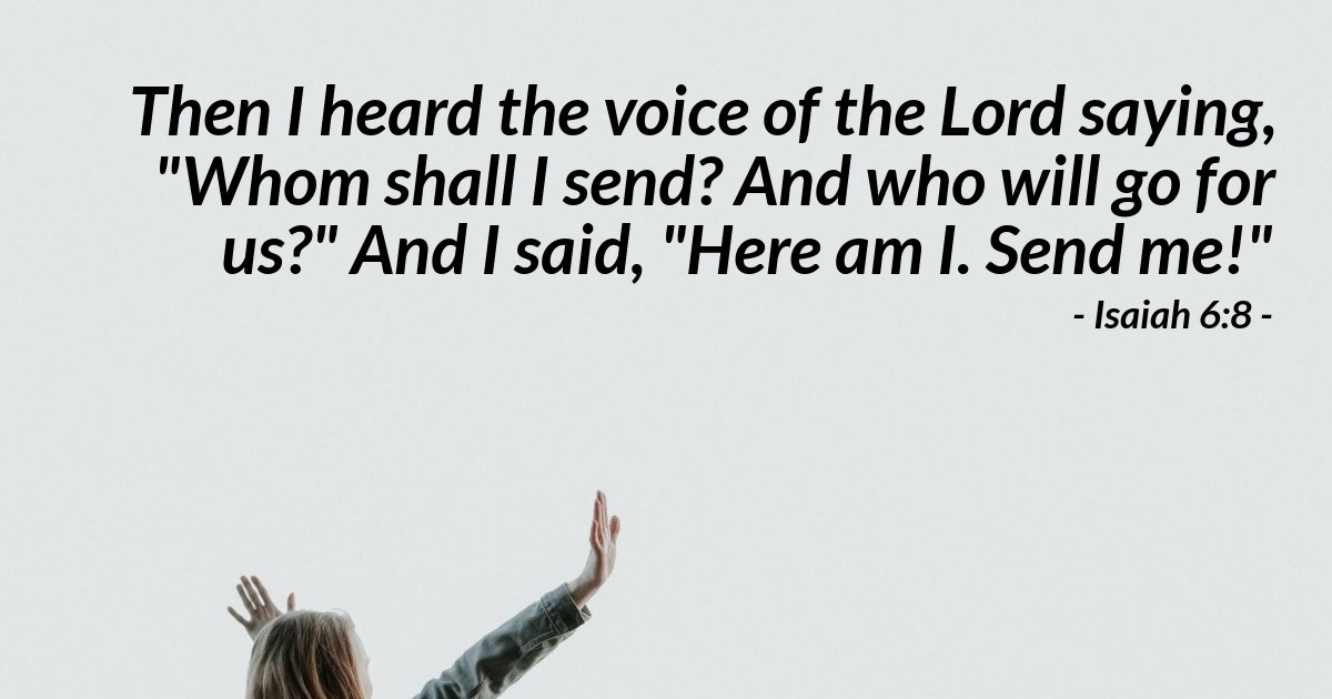 Isaiah 6:8 — Verse of the Day for 07/10/2023